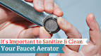 Clean faucet aerator