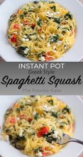 Instant Pot Greek Style Spaghetti Squash Recipe Instant Pot Dinner Recipes Easy Instant Pot Recipes Spagetti Squash Recipes