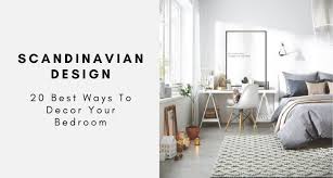 These ought to be included throughout the price range whereas designing a room or whereas renovating. 20 Best Ways To Decor Your Bedroom With A Scandinavian Design