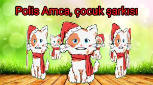 annem bana bir bebek aldi polis amca konusan kediler tom cocuk sarkilari ve tekerlemeleri youtube kedi sarkilar polis