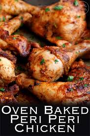 Oven Baked Peri Peri Chicken A Great Recipe For An Authentic South African Portuguese Chicken It Is E Chicken Recipes African Food Slow Cooker Recipes Shrimp