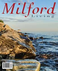 Milford Living Summer 2016 By Red Mat Publishing Issuu