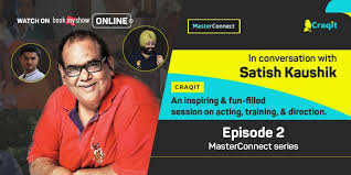Sanjay kapoor became an overnight star with his bollywood debut in satish kaushik's directorial 'prem' opposite. Masterconnect In Conversation With Satish Kaushik Creative Yatra