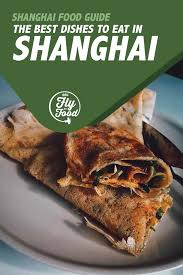 They say a person needs a lot of strength to survive the russian however foreigners consider them to be a desert which shall be served with jam, marmalade or syrup. Shanghai Food Guide 25 Must Try Dishes Will Fly For Food