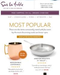 Sur La Table Top Rated Favorites Email With Products Consistently Rated 5 Stars By Customers Class Store Email Marketing Design Cooking Classes