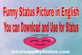 Top Funny Status In English By Whatsapp My Status I Hope You Like It Whatsapp My Status All Status Image Free Download 4,110 likes · 70 talking about this.
