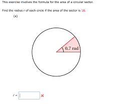\small { a = \left (\dfrac {\mathbf {\color {purple} {\theta}}} {2}\right) r^2 } a =(2θ. This Exercise Involves The Formula For The Area Of A Chegg Com