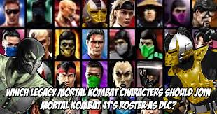 My mortal kombat characters !!! Poll Results Which Returning Mortal Kombat Characters Would You Want As Dlc If Kombat Pack 3 Was Developed By Netherrealm Studios