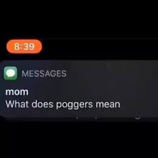 We did not find results for: Mom What Does Poggers Mean