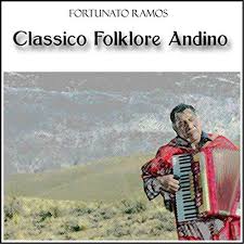 Amazon.com: Classico Folklore Andino : Fortunato Ramos: Digital Music