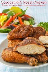 Copycat Kfc Roast Chicken Tender Juicy Using An Easy Seasoning Mix Recipe Roast Chicken Recipes Roast Chicken Recipes