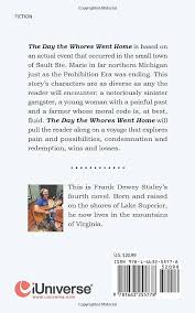 The Day the Whores Went Home: Staley, Frank Dewey: 9781663255778:  Amazon.com: Books