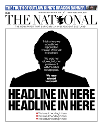 National theatre of scotland, a company limited by guarantee and registered in scotland (sc234270), is a registered scottish charity (sc033377). The National On Twitter Tomorrow S Front Page This Is Where We Would Have Reported On Theresa May S Visit To Scotland We Were Barred From Her Press Conference With The Other Newspapers So