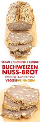Buchweizenbrot Backen Einfaches Rezept Rezept Brot Selber Backen Glutenfreies Brot Buchweizen Brot