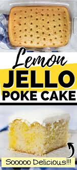 Easy Lemon Poke Cake Recipe Recipe Poke Cake Lemon Poke Cake Recipes Dessert Recipes Easy