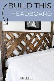 Diy Headboard In 7 Simple Steps Crafted By The Hunts Cheap Diy Headboard Diy Bed Headboard Diy King Bed Frame