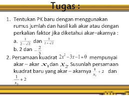Jika ߙ dan ߚ identik jika ߙ dan ߚ tidak identik cari invers akar pk baru, cari jumlah dan hasil kali akar pk lama ࢼ ି dan substitusi ࢼ ି ke pk lama cari jumlah dan hasil kali akar pk baru ࢻ ࢼ dan ࢻࢼ menggunakan nilai dan rumus pk baru adalah rumus pk baru adalah ܽ൫ࢼ ି ൯ ଶ ܾ൫ࢼ ି ൯ ܿ ൌ 0 ‫ݔ‬ ଶ െ. Menyusun Persamaan Kuadrat Ilaika Rohmah Tujuan Pembelajaran Siswa