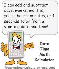 3) what are the working hours? Date Time Calculator Add Or Subtract Time Units To Or From Dates