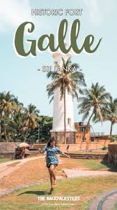 Day Trip To Galle Fort Sri Lanka In 2020 Asia Travel Travel Destinations Asia Travel Inspiration