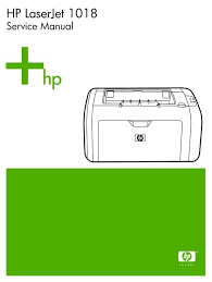 Hp product users like me are scattering all around for the compatibility of their scanners and products with windows 7 and also for availability of windows 7 drivers. Hp Laserjet 1018 Service Manual Enww