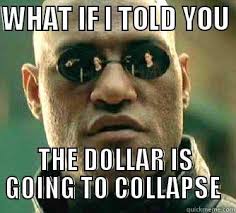 Image result for dollar collapse