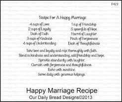 Maybe you would like to learn more about one of these? Happy Marriage Recipe This Could Be Said For Any Relationship Happy Marriage Recipe For Marriage Marriage Quotes