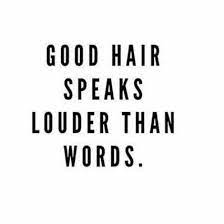 Hair Hairstyle Haircut Hairstyles Haircolor Hairdresser Hairy Haircolorist Hairstylist Hairart Hair Hair Quotes Hair Salon Quotes Hairstylist Quotes