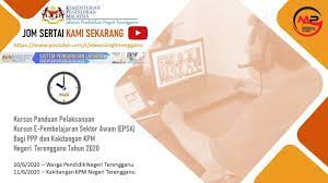 What is the meaning of epsa abbreviation? 1 Panduan Pelaksanaan Kursus E Pembelajaran Sektor Awam Epsa Bagi Guru Guru Kpm Terengganu Youtube