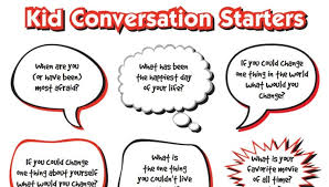 If you would like to suggest another topic, please send it and a set of questions to begin the topic. Kid Conversation Starters All Pro Dad