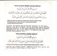 Alhamdulillah amalan memulakan kerja dengan bacaaan doa ini sedikit sebanyak memberi kesan. Doa Mula Dan Tamat Bekerja 1khalifah