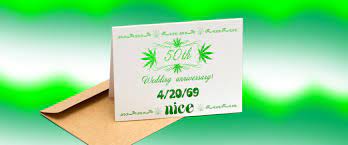 I can't stop thinking about that if we got married this saturday our 50th anniversary would be 4/20/69″ thing, and how perfectly it would work with greed/ling. 4 20 69 Will Be My 50th Wedding Anniversary