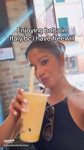 Embracing Freewill: Enjoying Life's Simple Joys Like Boba in Italy