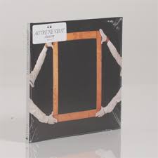 Image result for Autre Ne Veut