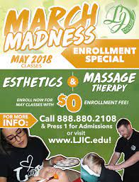 What S Happening In March At Ljic You Ask March Madness Of Course Enroll In The Month Of March For Ou Esthetics Beauty School Cosmetology Massage Therapy