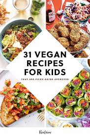 31 Vegan Recipes For Kids That Are Picky Eater Approved In 2020 Vegan Kids Recipes Picky Eater Recipes Vegan Family Dinner