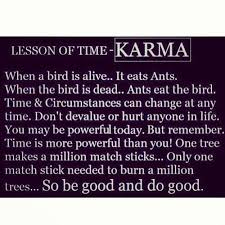 Our Family Always Talks About Karma It S Not A Faith Thing But A Natural Life Truth This Is An Excellent Definition With Images Life Quotes Words Inspirational Quotes