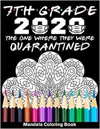 Math coloring pages 7th grade printable, think about graphic preceding? Amazon In Buy 7th Grade 2020 The One Where They Were Quarantined Mandala Coloring Book Funny Graduation School Day Class Of 2020 Coloring Book For Seventh Grader Book Online At Low Prices In