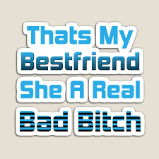 After the post widely circulated online in september 2015, it spawned a series of photoshopped parodies featuring various celebrities. Pin On Thats My Bestfriend She A Real Bad Bitch