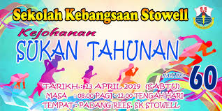 Majlis sukan tahunan ini diadakan di padang sekolah kebangsaan. Sk Stowell Kejohanan Sukan Tahunan Kali Ke 60