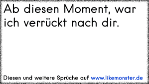Ich Bin Verrückt Nach Dir Tolle Sprüche Und Zitate Auf Www