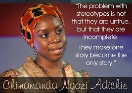 Chimamanda ngozi adichie is a nigerian writer and public speaker who addresses social issues such as gender, race and social status. Girls Will Be Love This Quote From Chimamanda Ngozi Facebook