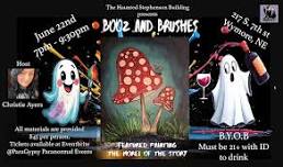 Booz and Brushes at the Haunted Stephenson Building