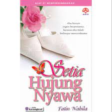 Setia hujung nyawa raya (cut scene 3) mp3 duration 6:11 size 14.15 mb / nurin izzati sk 15. Novel Baru Setia Hujung Nyawa Shopee Malaysia