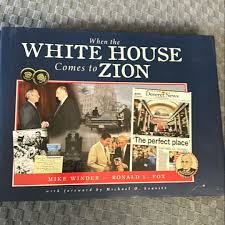 When the White House Comes to Zion by Mike Winder; Ronald L Fox, Hardcover 