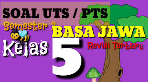 Belajar Soal Uts Pts Basa Jawa Kelas 5 Sd Semester 2 Genap Terbaru Youtube