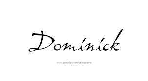 Dominick Name Tattoo Designs Name Tattoos Name Tattoo Designs Name Tattoo