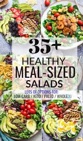 35 Healthy Meal Sized Salads Healthy Salad Recipes Healthy Dinner Healthy Dinner Salads