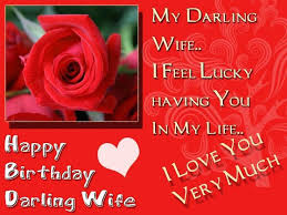 Birthday Wishes To My Wife Messages Happy Birthday To My Wife Images And Pictures Happy Birthday Messages Happy Birthday Cards Images Birthday Wishes For Wife