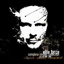 Elite Force The Singles Collection Pt 1 1996 2005