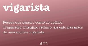 Vigarista - Dicio, Dicionário Online de Português